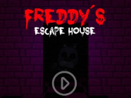 Freddy's Escape House 