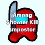 Among Shooter Kill Impostor