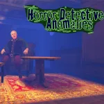 Anomalies: Horror Detective