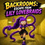 Backrooms: Escape from Lily Lovebraids - free online game