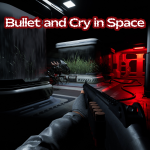 Play Bullet and Cry in Space now!