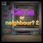 Play Clone or Neighbor? 2 now!