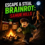 Escape & Steal Brainrot: Sahur Hills - free online game