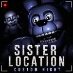 PLay FNAF Sister Location: Custom Night now!