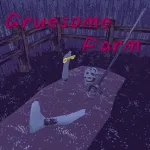 Gruesome Farm