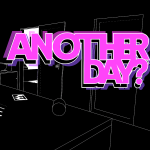 Play Is Today Another Day? now!