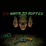 Play Six Ways to Suffer now!