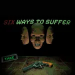 Six Ways to Suffer