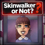 Play Skinwalker Or Not! now!